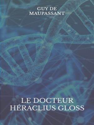 cover image of Le docteur Héraclius Gloss